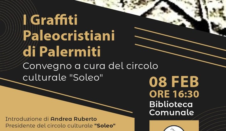 I graffiti paleocristiani di Palermiti: Convegno del Circolo Soleo
  